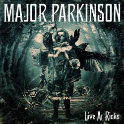 Major Parkinson : Live at Ricks